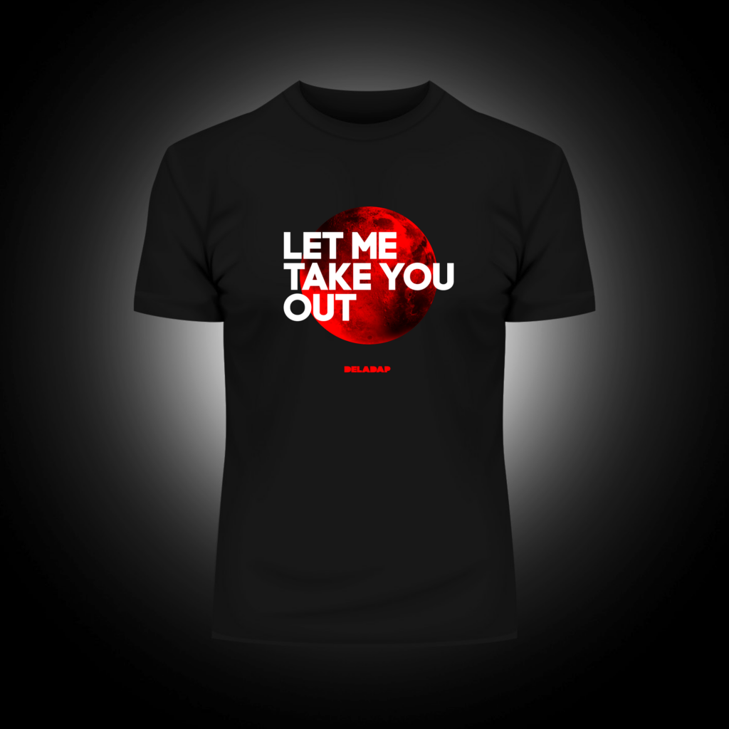 Let me take you out